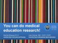You can do medical education research! PowerPoint PPT Presentation