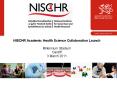 NISCHR Academic Health Science Collaboration Launch PowerPoint PPT Presentation