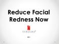 Reduce Facial Redness Now PowerPoint PPT Presentation