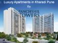 Luxury Apartments in Kharadi Pune By Panchshil Towers