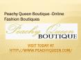 Peachy Queen Online Fashion Boutiques PowerPoint PPT Presentation