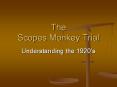 The Scopes Monkey Trial PowerPoint PPT Presentation