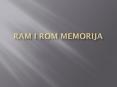 RAm i rom memorija PowerPoint PPT Presentation