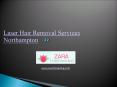 Laser Hair Removal Services Northampton