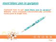 mont blanc pen in gurgaon PowerPoint PPT Presentation