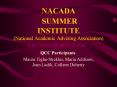 NACADA SUMMER INSTITUTE (National Academic Advising Association) http://www.nacada.ksu.edu/  PowerPoint PPT Presentation