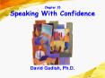Chapter 15 Speaking With Confidence PowerPoint PPT Presentation