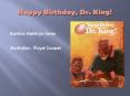 Happy Birthday, Dr. King! PowerPoint PPT Presentation