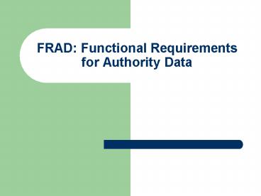FRAD: Functional Requirements for Authority Data