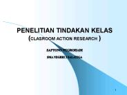 PENELITIAN TINDAKAN KELAS (CLASROOM ACTION RESEARCH )
