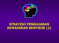 STRATEGI PENGAJARAN KEMAHIRAN BERFIKIR (1) PowerPoint PPT Presentation