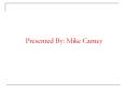 Presented By: Mike Carney PowerPoint PPT Presentation