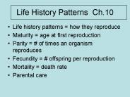 Life History Patterns Ch.10