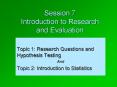 Session 7 Introduction to Research and Evaluation PowerPoint PPT Presentation