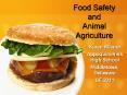 Food Safety and Animal Agriculture PowerPoint PPT Presentation