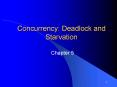 Concurrency: Deadlock and Starvation PowerPoint PPT Presentation
