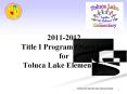 2011-2012 Title I Program Overview for Toluca Lake Elementary PowerPoint PPT Presentation