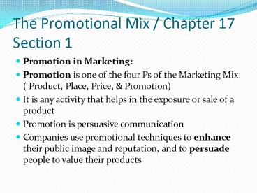 The Promotional Mix / Chapter 17 Section 1