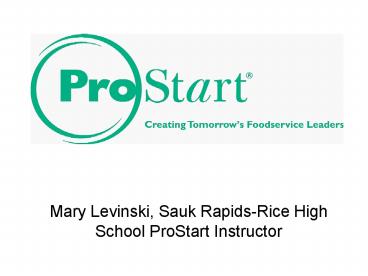 Mary Levinski, Sauk Rapids-Rice High School ProStart Instructor