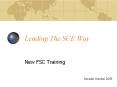 Lending The SCE Way PowerPoint PPT Presentation