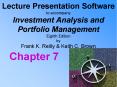 Lecture Presentation Software to accompany Investment Analysis and Portfolio Management Eighth Edition by Frank K. Reilly PowerPoint PPT Presentation