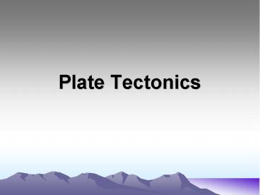 Plate Tectonics