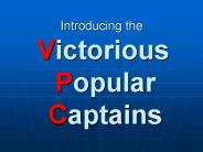 Introducing the Victorious Popular Captains