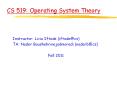 CS 519: Operating System Theory PowerPoint PPT Presentation