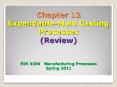 Chapter 12 Expendable-Mold Casting Processes (Review)  EIN 3390  Manufacturing Processes Spring 2011 PowerPoint PPT Presentation