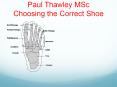 Paul Thawley MSc Choosing the Correct Shoe PowerPoint PPT Presentation
