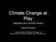 Climate Change at Play PowerPoint PPT Presentation