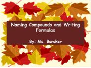 Naming Compounds and Writing Formulas