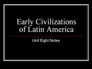 Early Civilizations of Latin America