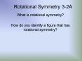 Rotational Symmetry 3-2A PowerPoint PPT Presentation
