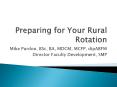 Preparing for Your Rural Rotation PowerPoint PPT Presentation