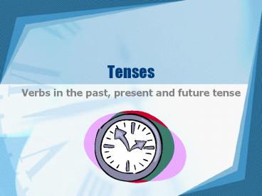 Tenses