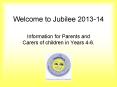 Welcome to Jubilee 2013-14 PowerPoint PPT Presentation