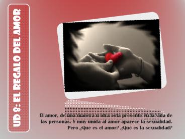 UD 8: El Regalo del Amor