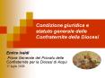 Condizione giuridica e statuto generale delle Confraternite della Diocesi PowerPoint PPT Presentation