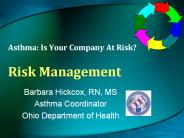 Asthma: Is Your Company At Risk?  Risk Management