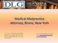 Medical Malpractice Attorney, Bronx, New York PowerPoint PPT Presentation