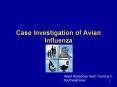Case Investigation of Avian Influenza PowerPoint PPT Presentation