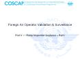 Foreign Air Operator Validation PowerPoint PPT Presentation