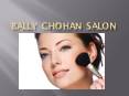 Bally Chohan Salon PowerPoint PPT Presentation