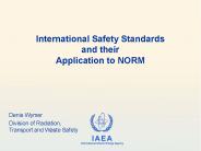 International Safety Standards and their Application to NORM