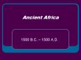 Ancient Africa PowerPoint PPT Presentation