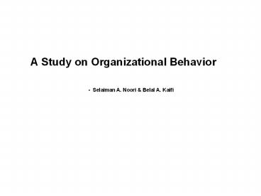 A Study on Organizational Behavior
