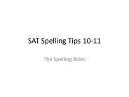 SAT Spelling Tips 10-11