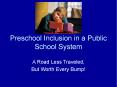 Preschool Inclusion in a Public School System PowerPoint PPT Presentation