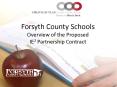 Forsyth County Schools Overview of the Proposed IE2 Partnership Contract PowerPoint PPT Presentation